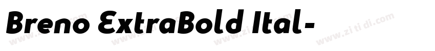 Breno ExtraBold Ital字体转换